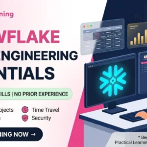 Snowflake Data Engineering Essentials: Beginner to Intermediate